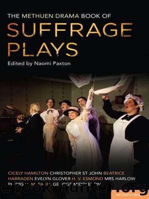The Methuen Drama Book of Suffrage Plays by Cicely Hamilton