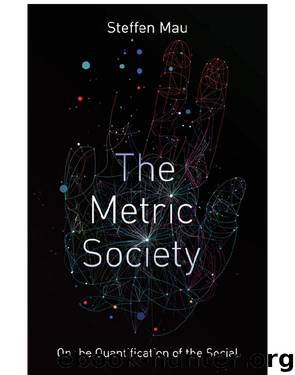 The Metric Society by Steffen Mau
