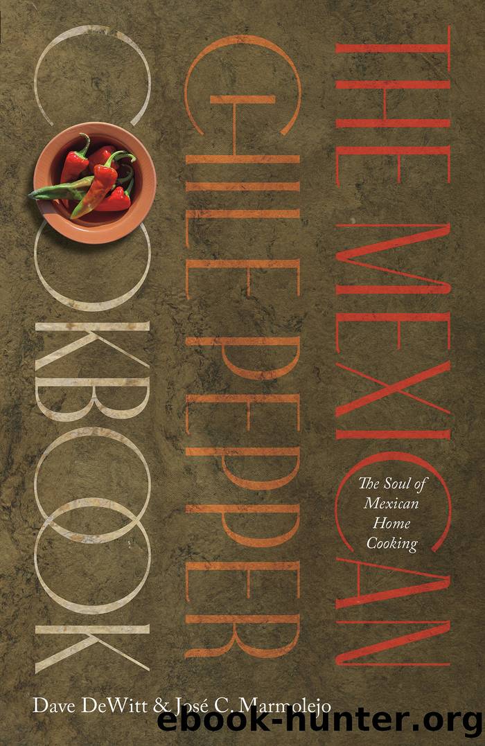 The Mexican Chile Pepper Cookbook by DeWitt Dave;Marmolejo José C.;