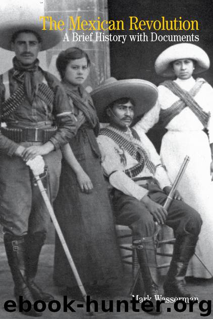 The Mexican Revolution by Mark Wasserman