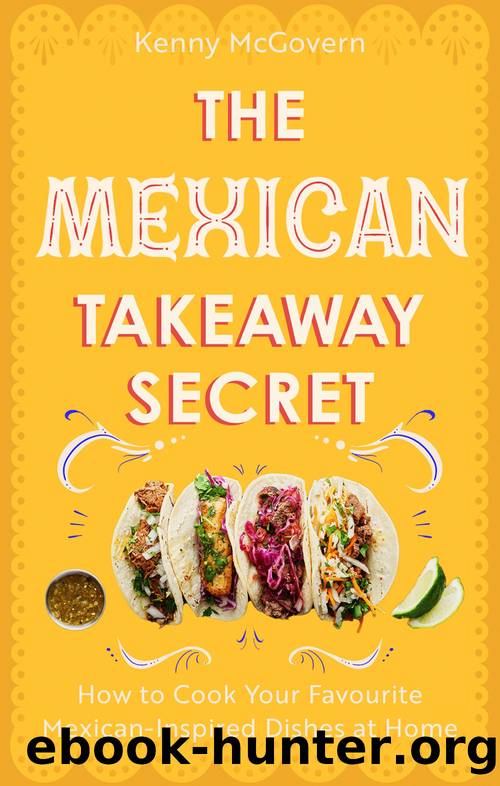 The Mexican Takeaway Secret by Kenny McGovern