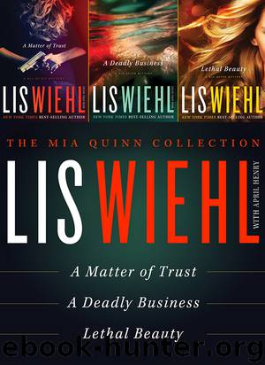 The Mia Quinn Collection by Lis Wiehl