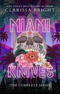 The Miami Knives: The Bundle by Clarissa Bright
