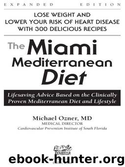 The Miami Mediterranean Diet by Michael Ozner