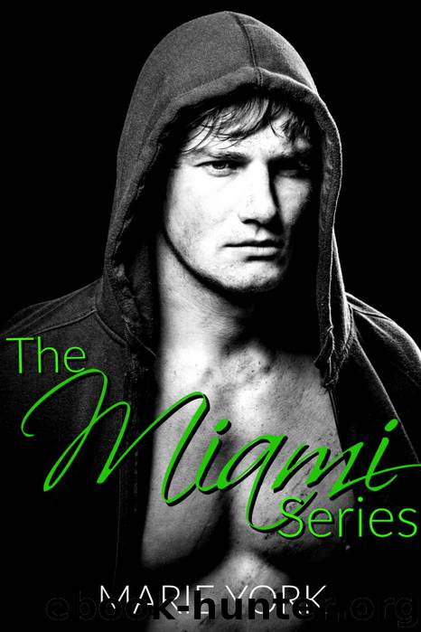 The Miami Series by Marie York