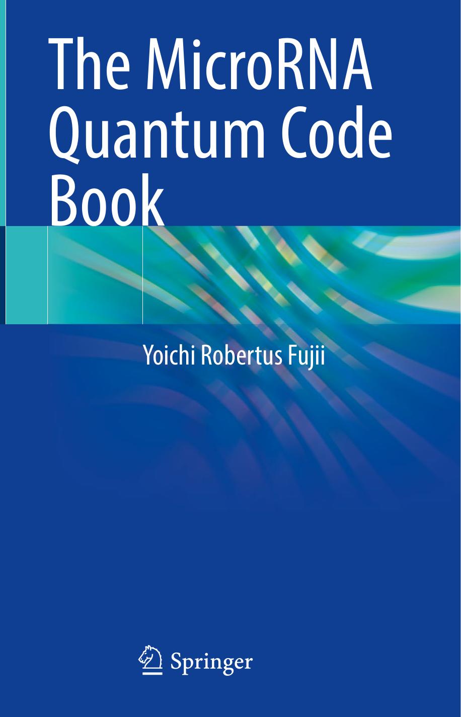 The MicroRNA Quantum Code Book by Unknown
