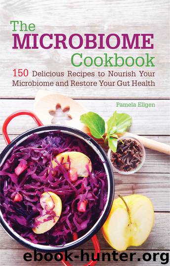 The Microbiome Cookbook by Pamela Ellgen