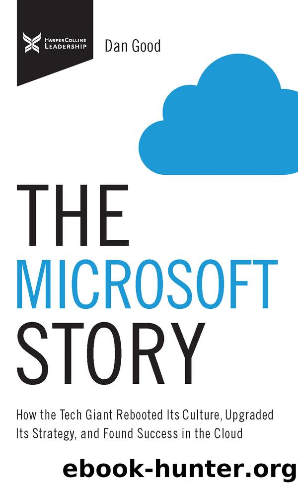 The Microsoft Story by Dan Good