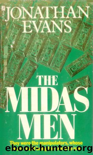 The Midas Men by Jonathan Evans