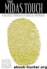 The Midas Touch by Kenneth E. Hagin