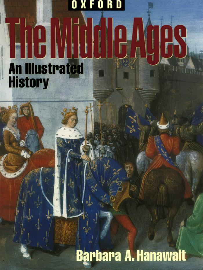 The Middle Ages by an illustrated history (Oxford Ebook)