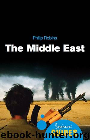The Middle East (Beginner's Guides) by Robins Philip