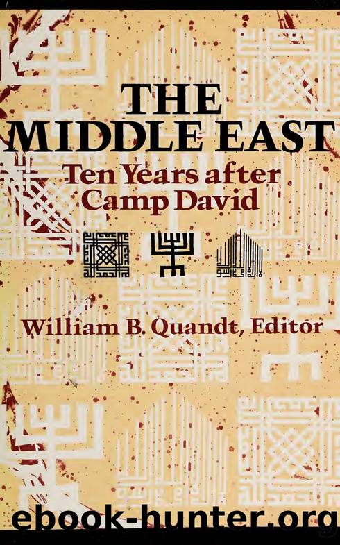 The Middle East : ten years after Camp David by None