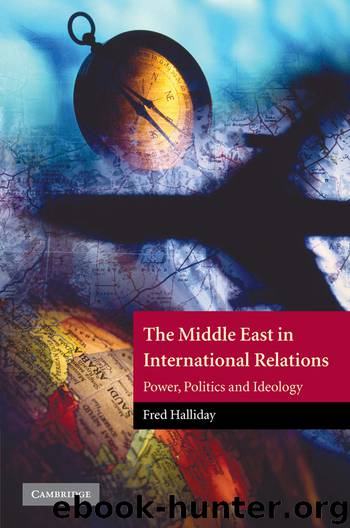 The Middle East in International Relations by Fred Halliday