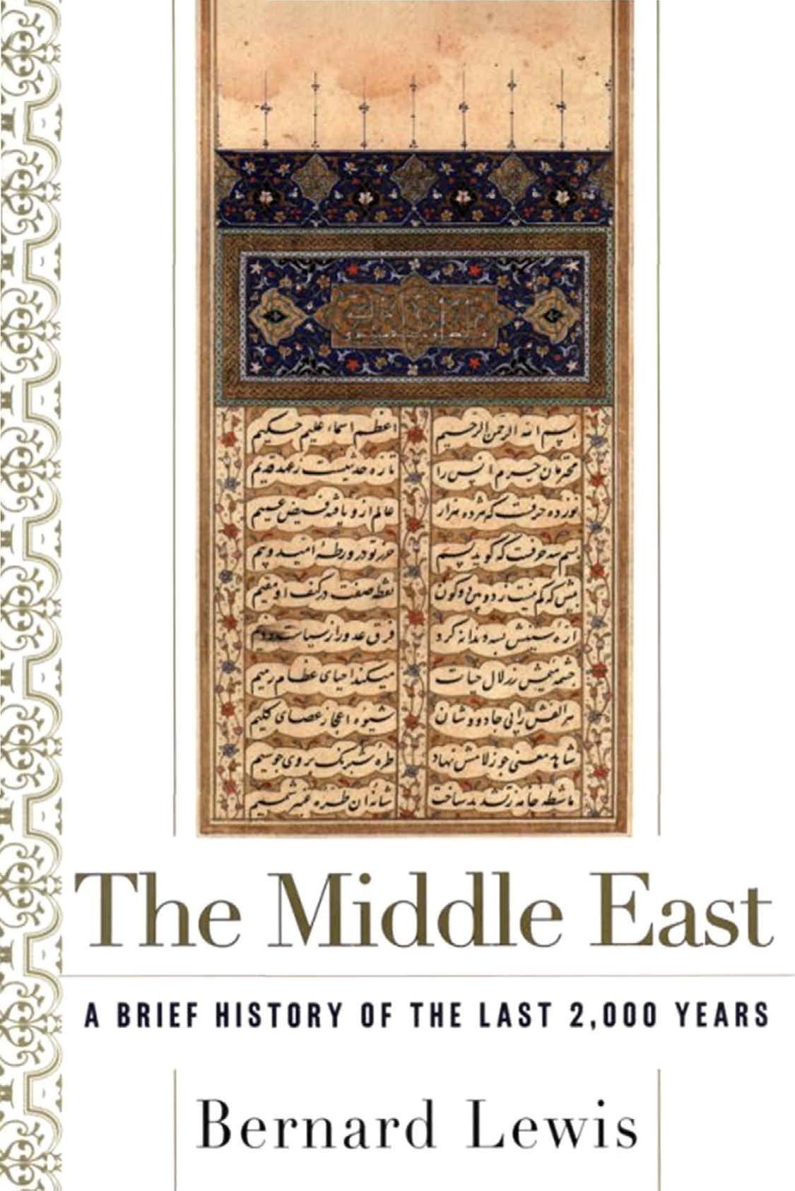 The Middle East: A Brief History of the Last 2,000 Years (1995) by Bernard Lewis