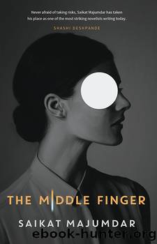 The Middle Finger by Majumdar Saikat;