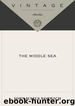The Middle Sea by John Julius Norwich