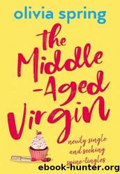 The Middle-Aged Virgin by Olivia Spring