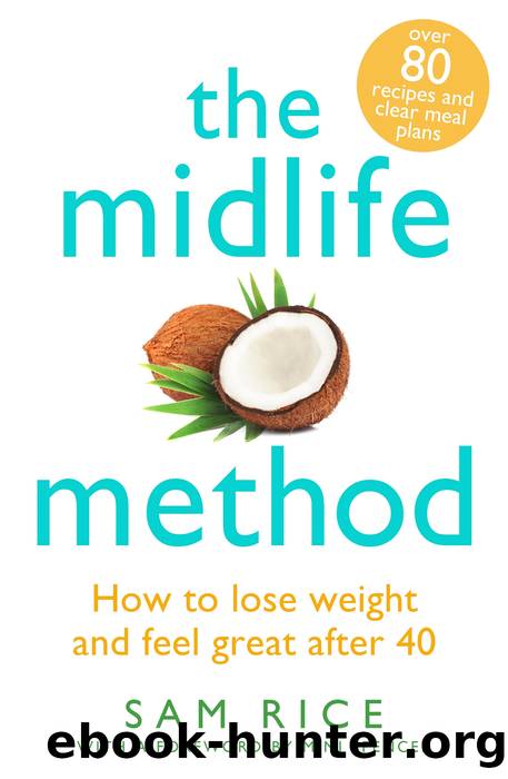 The Midlife Method by Sam Rice