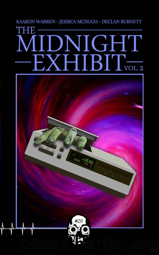 The Midnight Exhibit Vol. 2 (Rewind or Die Book 20) by unknow