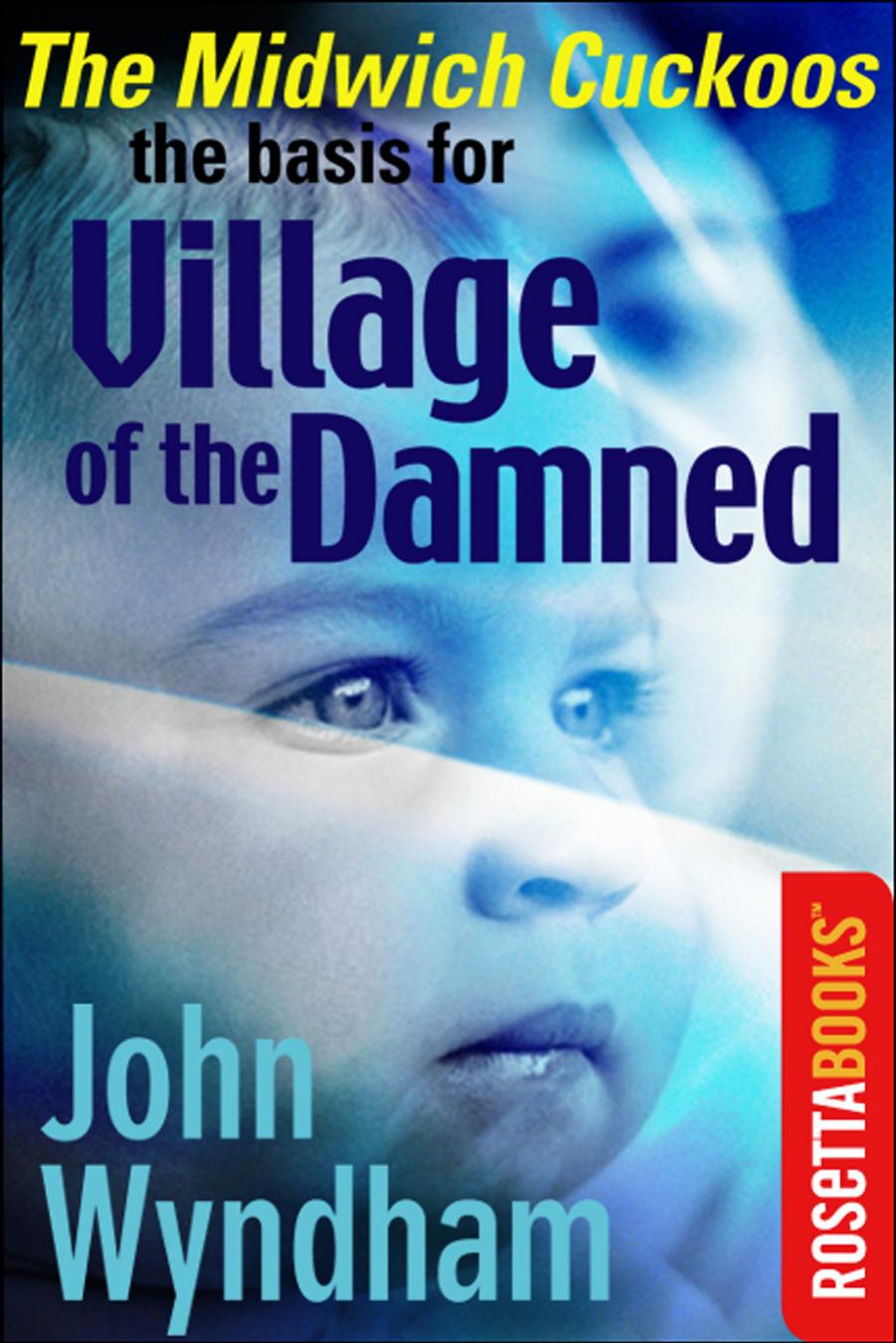 The Midwich Cuckoos by John Wyndham