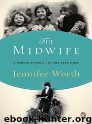 The Midwife Trilogy by Jennifer Worth