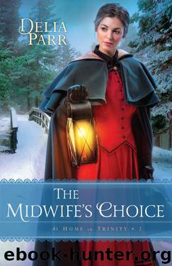 The Midwife's Choice by Parr Delia