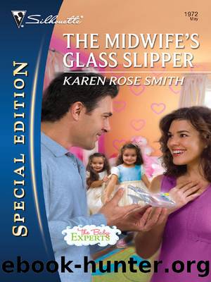 The Midwife's Glass Slipper by Karen Rose Smith