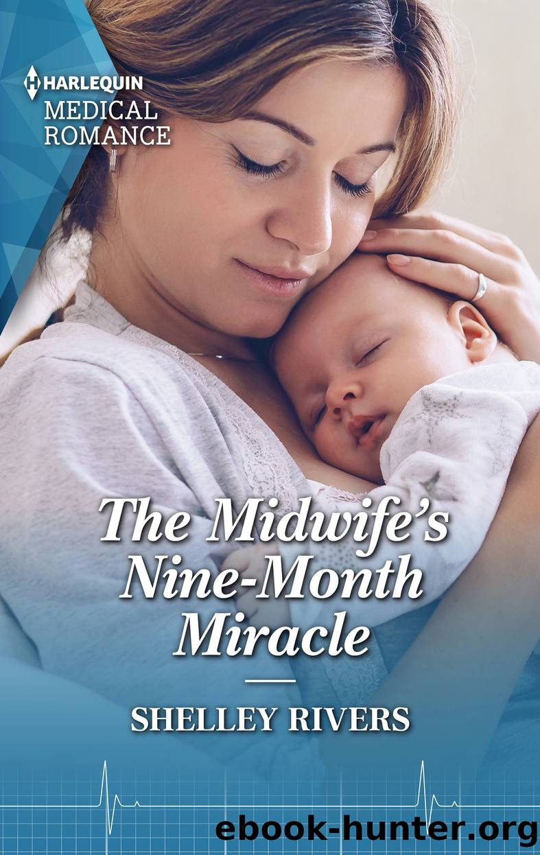 The Midwife's Nine-Month Miracle by Shelley Rivers