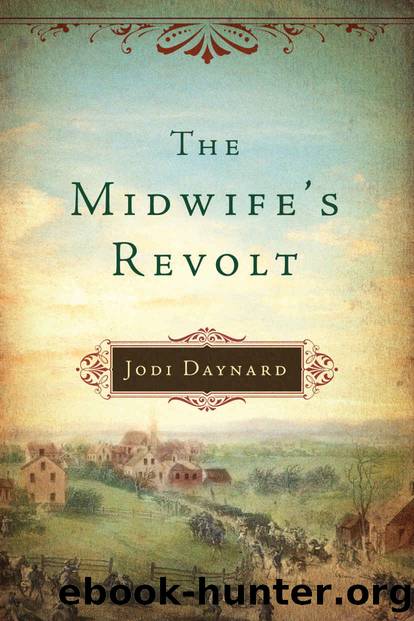 The Midwife's Revolt (The Midwife Series Book 1) by Jodi Daynard