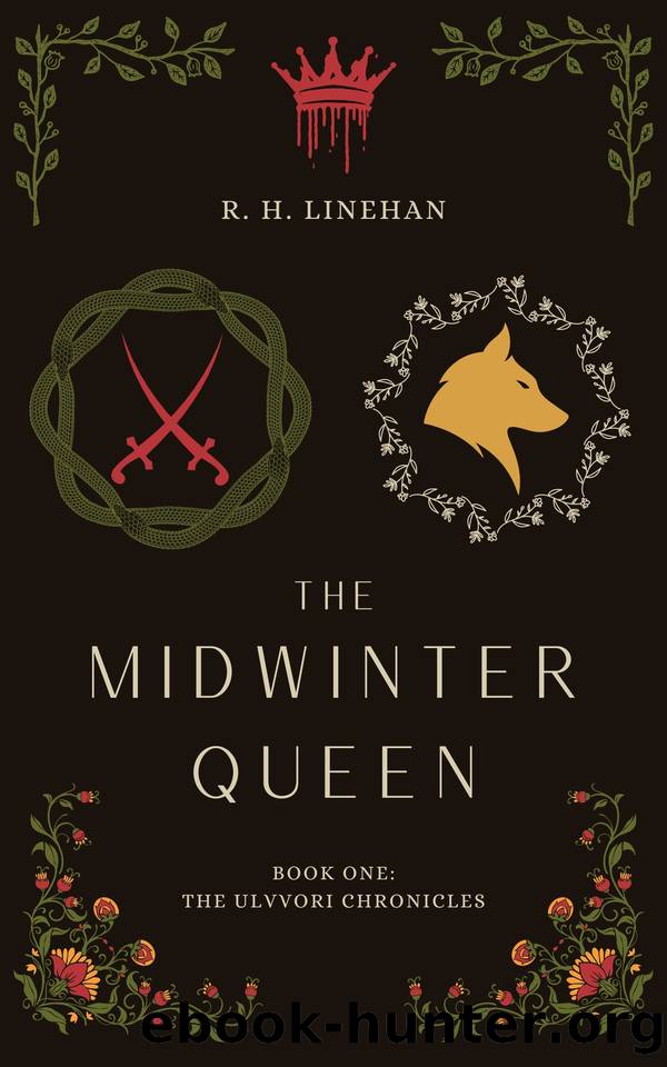 The Midwinter Queen (The Ulvvori Chronicles Book 1) by R. H. Linehan