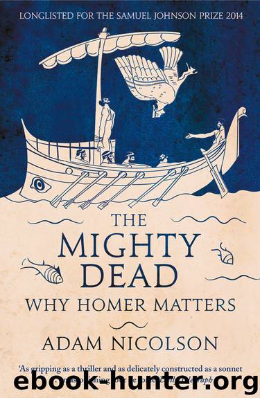 The Mighty Dead by Adam Nicolson