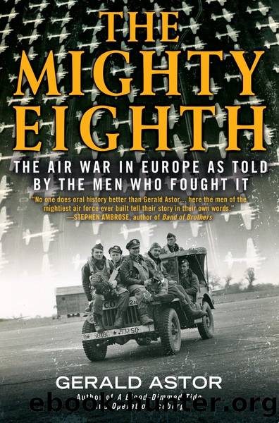 The Mighty Eighth by Gerald Astor