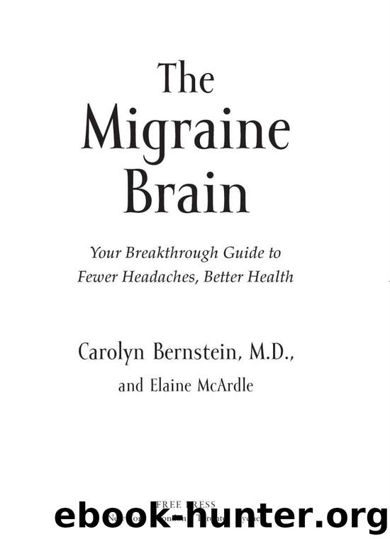The Migraine Brain by Bernstein Carolyn; McArdle Elaine