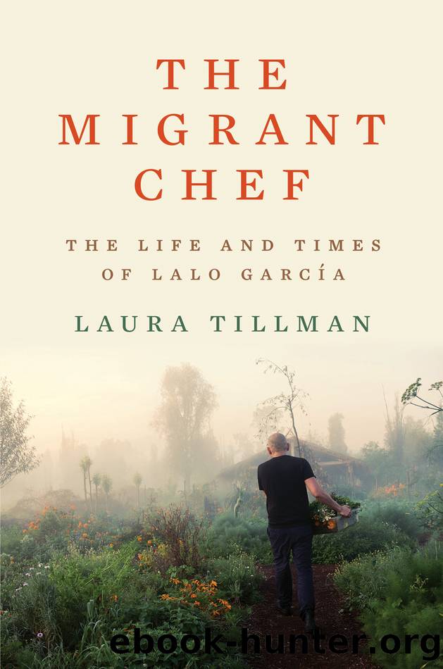 The Migrant Chef by Laura Tillman