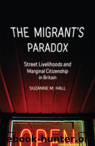 The Migrant's Paradox by Suzanne M. Hall;