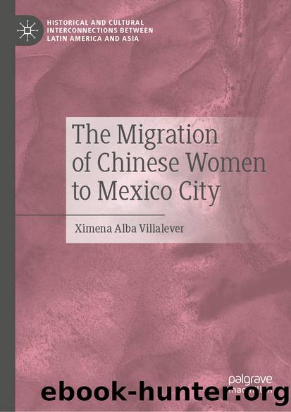 The Migration of Chinese Women to Mexico City by Ximena Alba Villalever