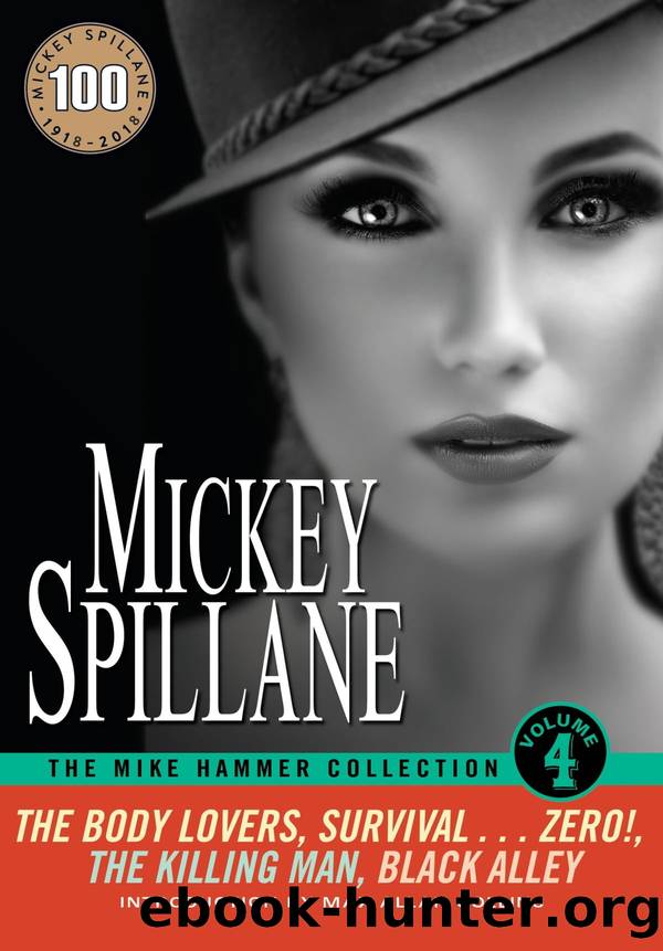 The Mike Hammer Collection Volume 4 by Mickey Spillane