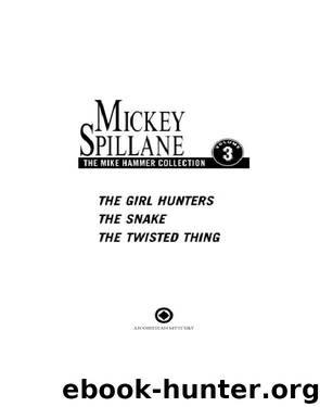 The Mike Hammer Collection, Volume 3 by Mickey Spillane