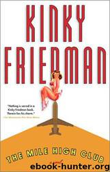 The Mile High Club by Kinky Friedman