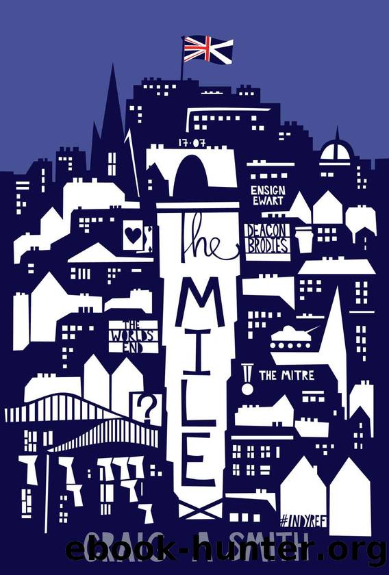 The Mile by Craig A Smith
