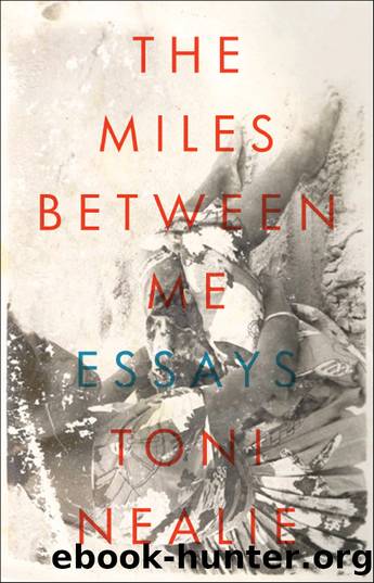 The Miles Between Me by Toni Nealie