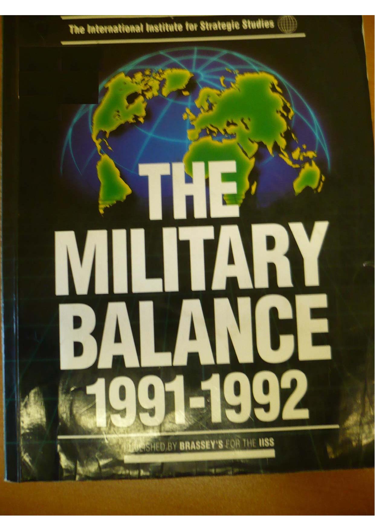 The Military Balance 1991-1992 by International Institute for Strategic Studies