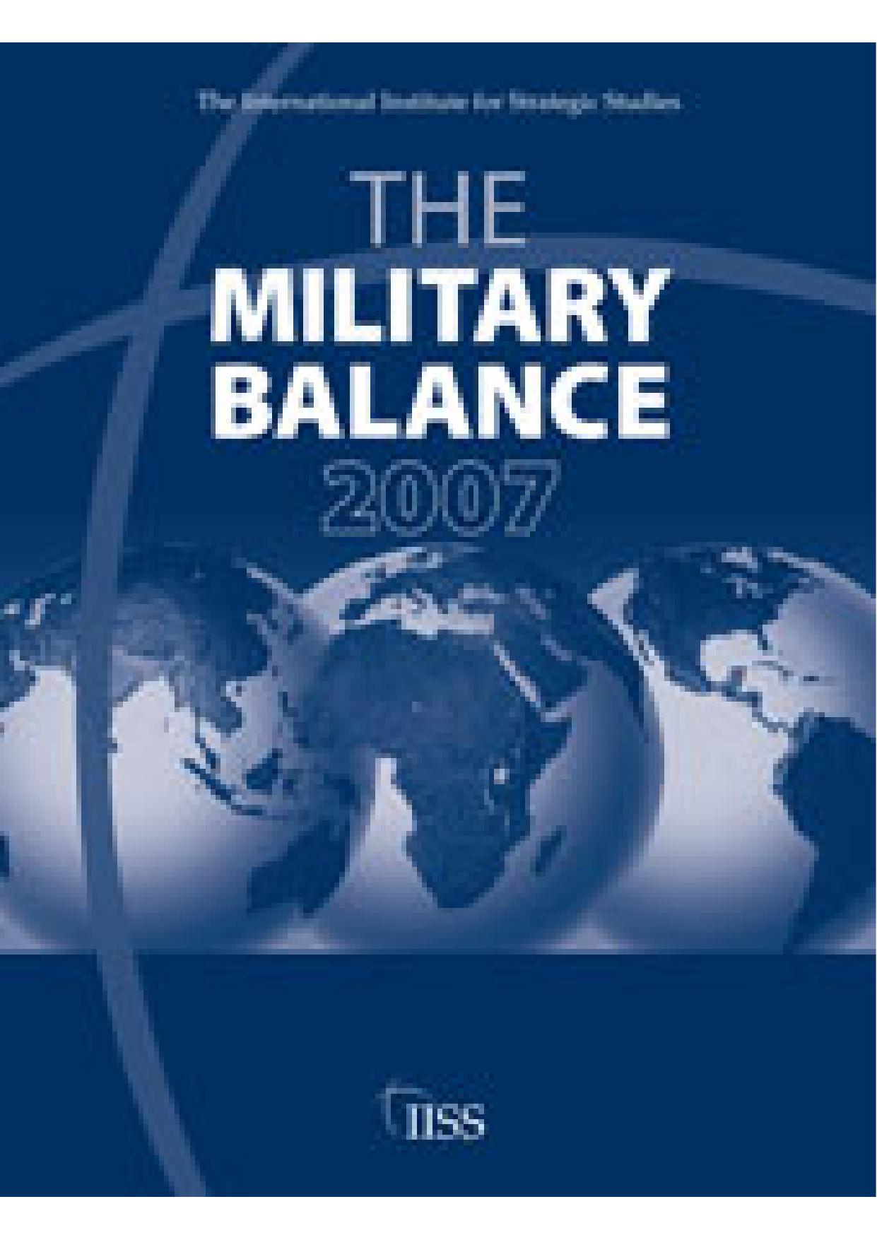The Military Balance 2007 by International Institute for Strategic Studies