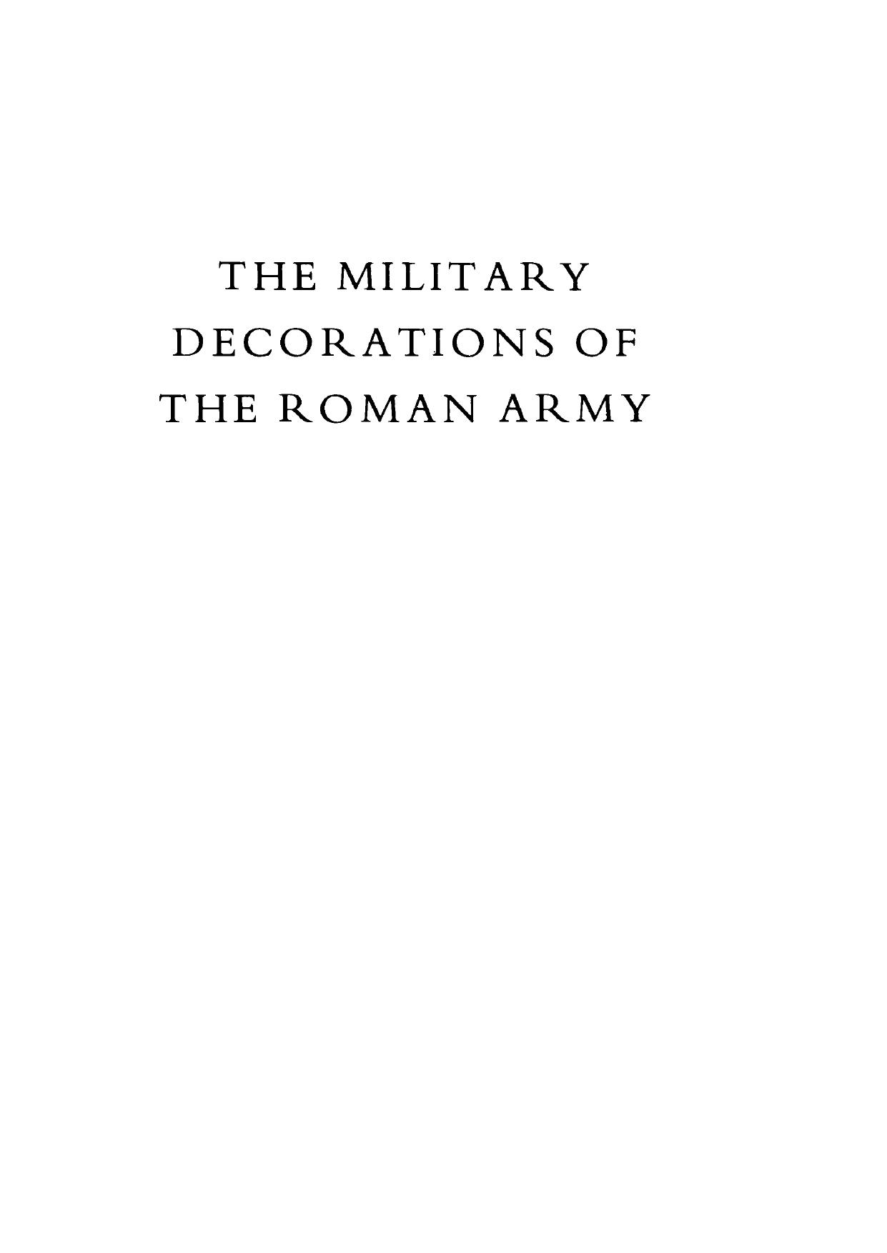 The Military Decorations of the Roman Army by Valerie A. Maxfield