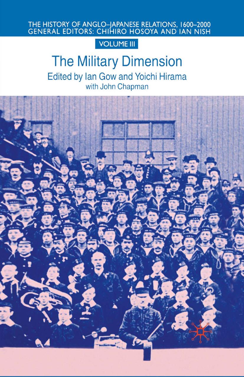 The Military Dimension: Volume III: The Military Dimension by Ian Gow Yoichi Hirama John Chapman (eds.)