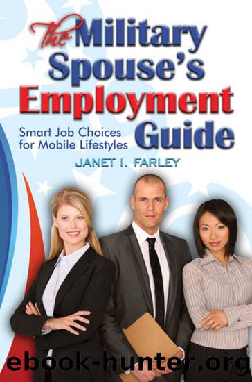 The Military Spouse's Employment Guide by Janet I. Farley