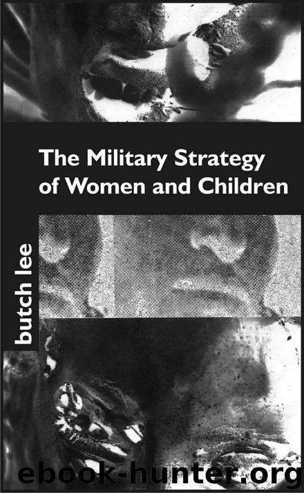 The Military Strategy Of Women And Children by Lee Butch