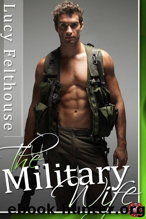 The Military Wife by Lucy Felthouse