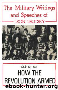 The Military Writings of Leon Trotsky, Volume 5 (1921-1923) by Leon Trotsky